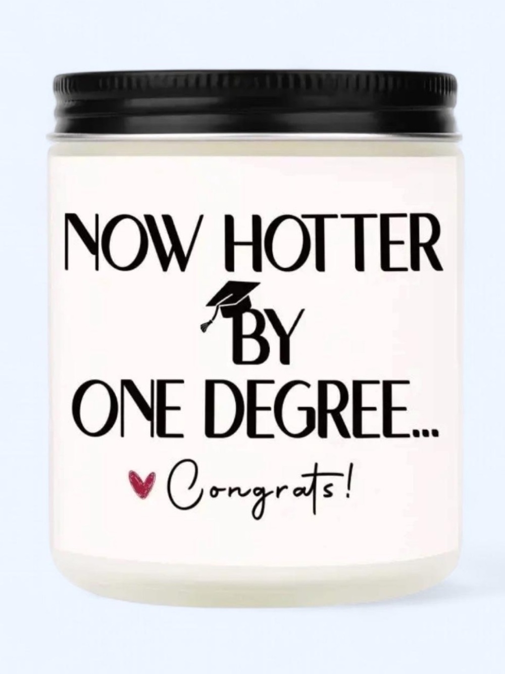Now Hotter By One Degree Graduation Candle - Black & Pink Accents